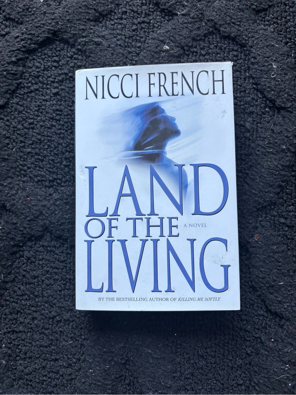 Nicci French Land of the Living Paperback Psychological Thriller Mystery Fiction